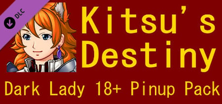 Kitsu's Destiny - Dark Lady 18+ Pinup Pack banner