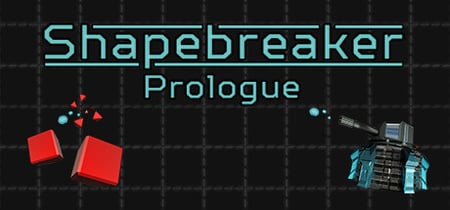 Shapebreaker - Prologue banner
