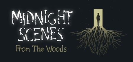 Midnight Scenes: From the Woods banner
