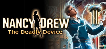 Nancy Drew®: The Deadly Device banner