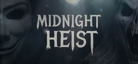 Midnight Heist banner