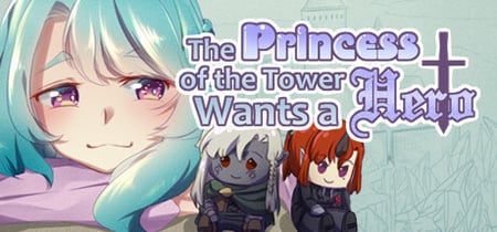 The Princess of the Tower Wants a Hero banner