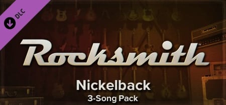 Rocksmith - Nickelback - 3 Song Pack banner
