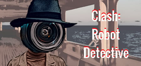 Clash: Robot Detective - Complete Edition banner