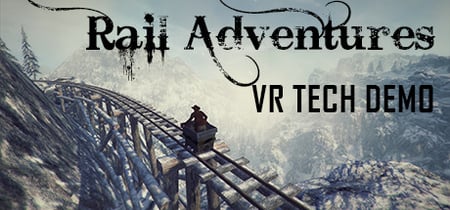 Rail Adventures - VR Tech Demo banner