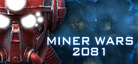 Miner Wars 2081 banner