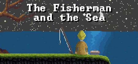 The Fisherman and the Sea banner