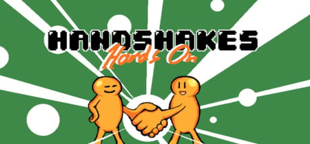 Handshakes: Hands On banner