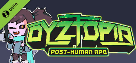 Dyztopia: Post-Human RPG Demo banner