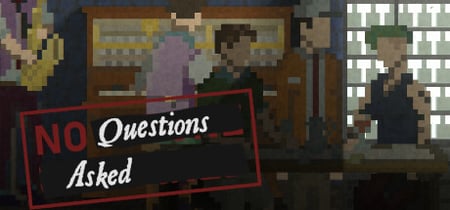 No Questions Asked banner