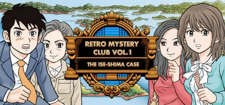 Retro Mystery Club Vol.1: The Ise-Shima Case banner