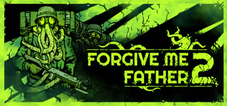 Forgive Me Father 2 banner
