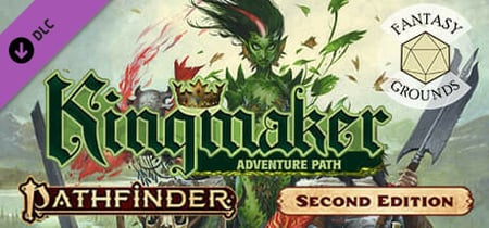 Fantasy Grounds - Pathfinder 2 RPG - Pathfinder Kingmaker Adventure Path banner