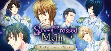 Star-Crossed Myth - The Department of Wishes - banner