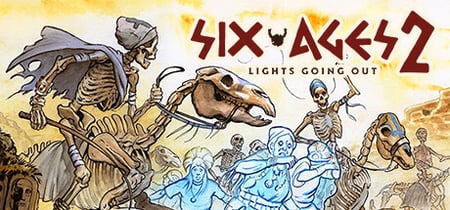 Six Ages 2: Lights Going Out banner