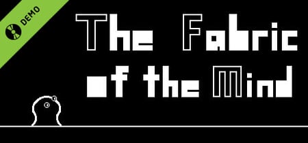The Fabric of the Mind Demo banner