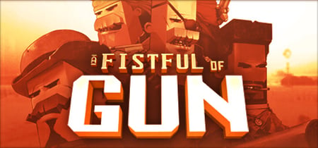 A Fistful of Gun banner
