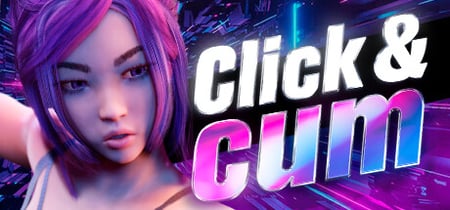 Click & Cum 💘💦 banner