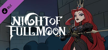 Night of Full Moon - Queen（Wishing） banner