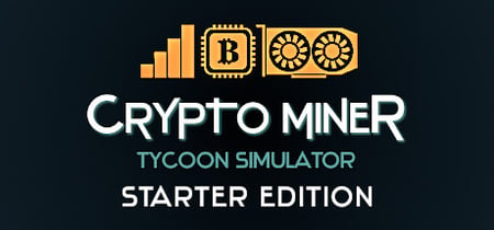 Crypto Miner Tycoon Simulator Starter Edition banner