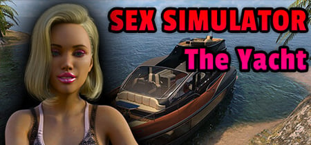 Sex Simulator - The Yacht banner