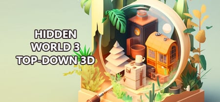 Hidden World 3 Top-Down 3D banner
