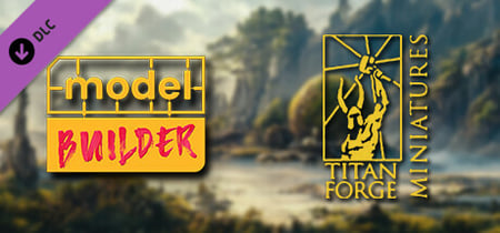 Model Builder: Titan-Forge DLC no.2 banner