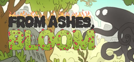 FROM ASHES, BLOOM banner