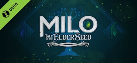 Milo Tale of the Elder Seed Demo banner