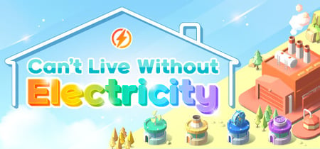 Can't Live Without Electricity banner