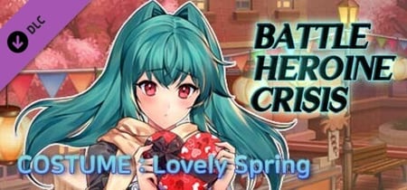 Battle Heroine Crisis COSTUME : Cassie Lovely Spring banner