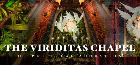 The Viriditas Chapel of Perpetual Adoration banner