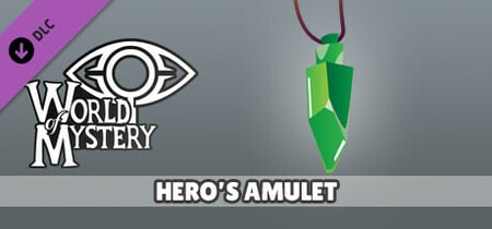 World of Mystery - Hero Amulet banner