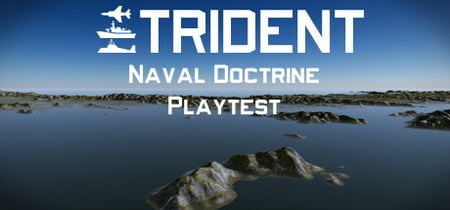 Trident: Naval Doctrine Playtest banner