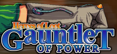 Heroes Of  Loot: Gauntlet Of Power banner