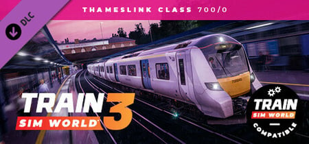 Train Sim World® 4 Compatible: Thameslink BR Class 700/0 EMU Add-On banner