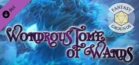 Fantasy Grounds - The Wondrous Tome of Wands banner