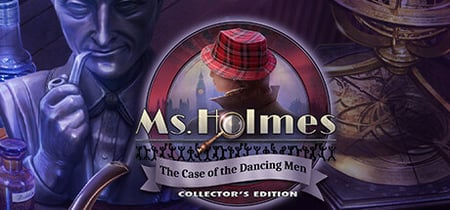 Ms Holmes: The Case of the Dancing Men Collector's Edition banner
