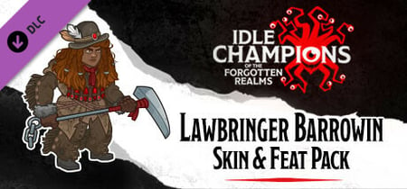 Idle Champions - Lawbringer Barrowin Skin & Feat Pack banner