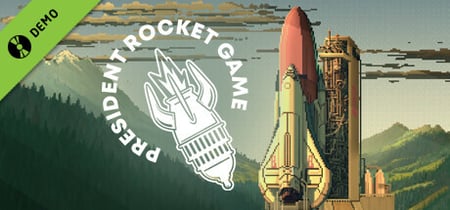 President Rocket Game Demo banner