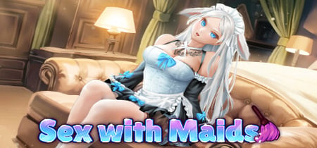 Sex with Maids banner