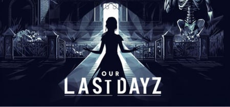 Our Last Dayz banner