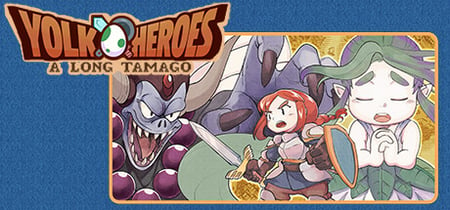Yolk Heroes: A Long Tamago banner