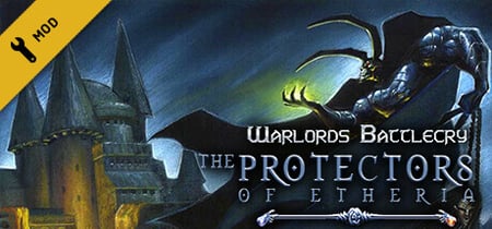 Warlords Battlecry: The Protectors of Etheria banner