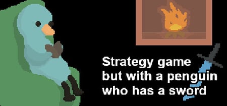 Strategy game but with a penguin who has a sword banner