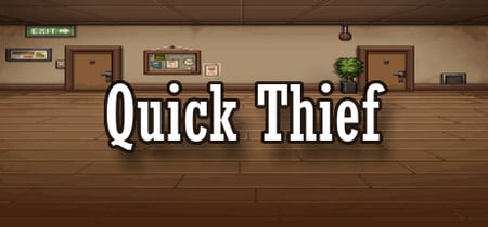 Quick Thief banner