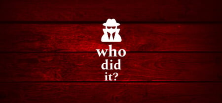Who Did It? banner