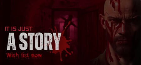 It is Just A Story - horror game banner