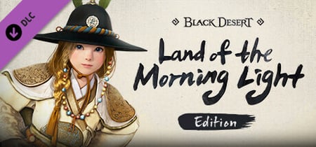 Black Desert - [Ön Sipariş] Sabah Işığı Diyarı Edition banner