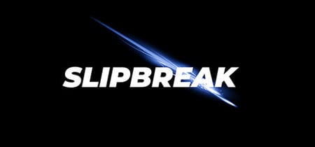 SlipBreak™ banner